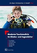 E-Book (epub) Moderne Tauchmedizin im Kindes- und Jugendalter von Benno Kretzschmar, Christian Beyer, Kay Tetzlaff