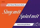Curt Sanke Notenblätter Sing mit - Spiel mit