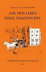 Kartonierter Einband Aus dem Leben eines Taugenichts von Joseph von Eichendorff
