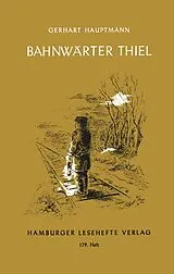 Kartonierter Einband (Kt) Bahnwärter Thiel von Gerhart Hauptmann