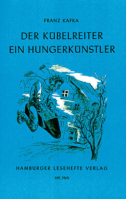 Kartonierter Einband Der Kübelreiter. Ein Hungerkünstler von Franz Kafka