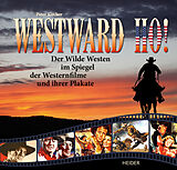 Fester Einband Westward Ho! von Peter Dr. Jur. Kircher