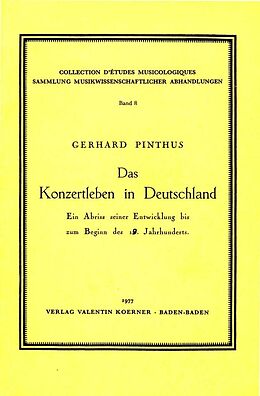 Notenblätter Das Konzertleben in Deutschland von Gerhard Pinthus