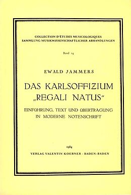 Notenblätter Das Karlsoffizium &quot;Regali natus&quot; von Ewald Jammers