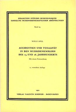 Notenblätter Accidentien und Tonalität in den Musikdenkmälern des 15. und 16. Jahrhunderts von Willi Apel