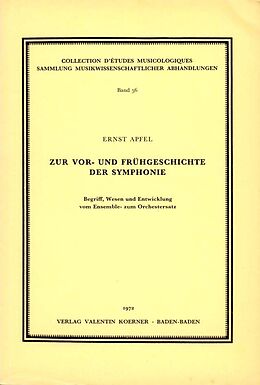 Notenblätter Zur Vor- und Frühgeschichte der Symphonie von Ernst Apfel