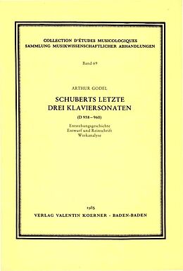 Notenblätter Schuberts letzte drei Klaviersonaten (D 958-960). von Arthur Godel