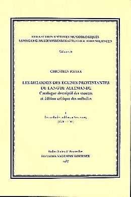 Notenblätter Les Mélodies des Eglises protestantes de langue allemande. von Christian Meyer