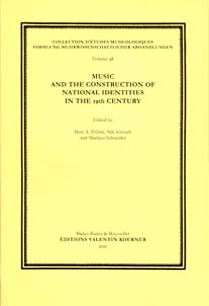 Music and the Construction of National Identity in the 19th Century