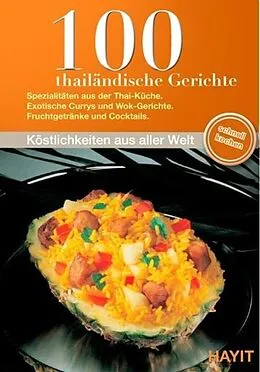 E-Book (epub) 100 thailändische Gerichte von Petra Uher