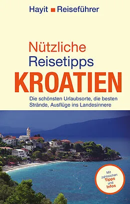 E-Book (epub) Nützliche Reisetipps Kroatien von Ertay Hayit