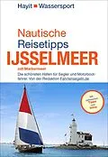 E-Book (epub) Nautische Reisetipps Ijsselmeer mit Markermeer von Ertay Hayit