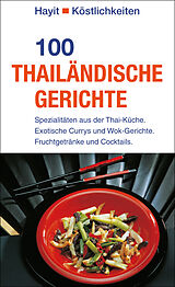 E-Book (epub) 100 thailändische Gerichte von Petra Uher