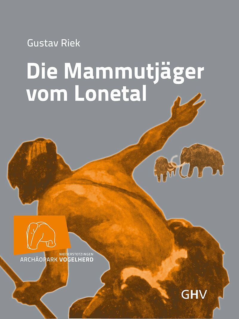 Die Mammutjäger vom Lonetal