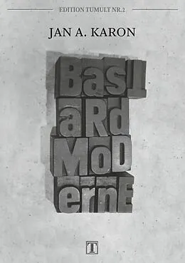 E-Book (epub) Bastardmoderne von Jan A. Karon