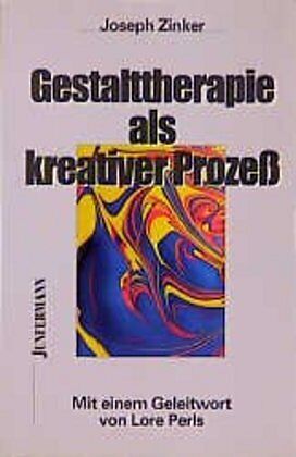 Gestalttherapie als kreativer Prozess