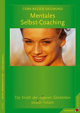Kartonierter Einband Mentales Selbst-Coaching von Cora Besser-Siegmund