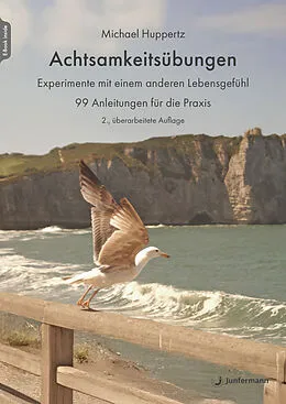 E-Book (epub) Achtsamkeitsübungen von Michael Huppertz