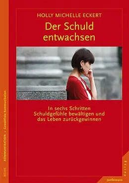 E-Book (epub) Der Schuld entwachsen von Holly Michelle Eckert