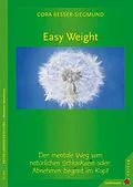 E-Book (epub) Easy Weight von Cora Besser-Siegmund