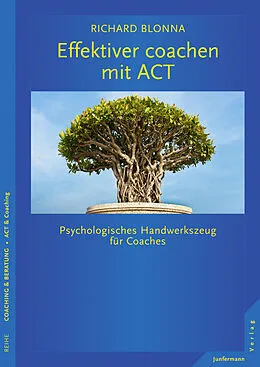 E-Book (epub) Effektiver coachen mit ACT von Richard Blonna