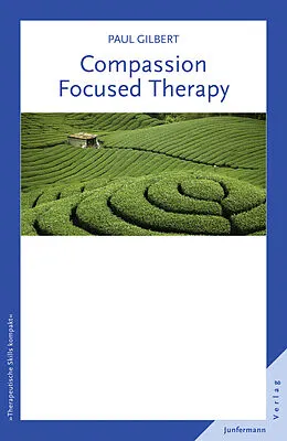 E-Book (epub) Compassion Focused Therapy von Paul Gilbert