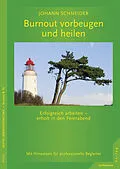 E-Book (epub) Burnout vorbeugen und heilen von Johann Schneider