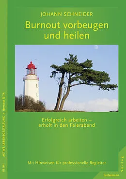 E-Book (epub) Burnout vorbeugen und heilen von Johann Schneider