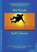 E-Book (epub) Mit Freude läufts besser von Marco Rathschlag, Cora Besser-Siegmund