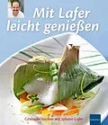 E-Book (epub) Mit Lafer leicht genießen von Johann Lafer