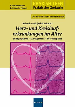 E-Book (epub) Herz- und Kreislauferkrankungen im Alter von Roland Hardt, Erich Schmidt
