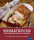 E-Book (epub) Heimatküche für Diabetiker und alle Geniesser von Hans Lauber