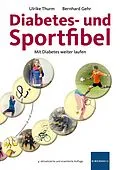 E-Book (epub) Diabetes- und Sportfibel von Ulrike Thurm, Bernhard Gehr