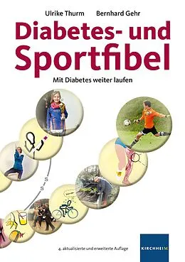 E-Book (epub) Diabetes- und Sportfibel von Ulrike Thurm, Bernhard Gehr
