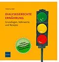 E-Book (epub) Dialysegerechte Ernährung von Huberta Eder