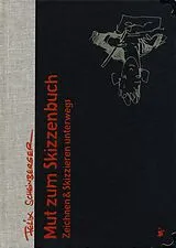 Fester Einband Mut zum Skizzenbuch von Felix Scheinberger