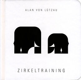Livre Relié Zirkeltraining de Alan von Lützau
