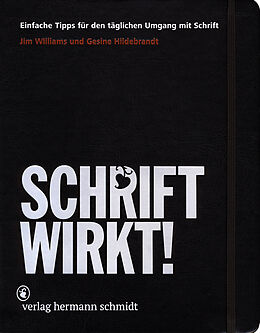 Fester Einband SCHRIFT WIRKT! von Jim Williams, Gesine Hildebrandt