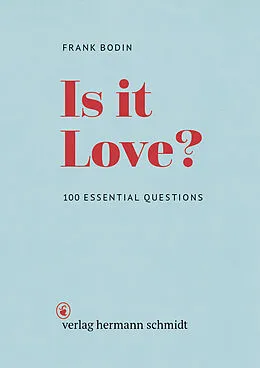 Kartonierter Einband Is it Love? von Frank Bodin