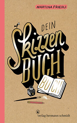 Kartonierter Einband Dein Skizzenbuch-Buch von Martina Friedli