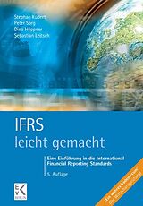 Kartonierter Einband IFRS  leicht gemacht. von Stephan Kudert, Peter Sorg, Dino Höppner