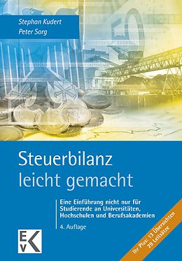 E-Book (epub) Steuerbilanz  leicht gemacht von Stephan Kudert, Peter Sorg