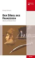 E-Book (epub) Der Säbel des Franzosen von Franjo Terhart