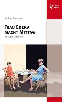 E-Book (epub) Frau Edeka macht Mittag von Andrea Reichert