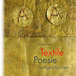 Fester Einband Textile Poesie von Gisela Hafer