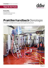 Kartonierter Einband Praktikerhandbuch Oenologie von Bernd Welk