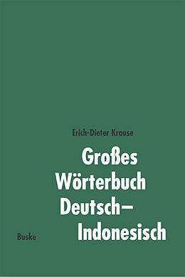 Fester Einband Großes Wörterbuch DeutschIndonesisch von Erich-Dieter Krause