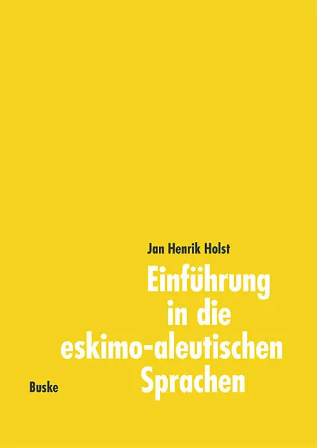 Einführung in die eskimo-aleutischen Sprachen