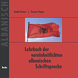 Audio CD (CD/SACD) Lehrbuch der vereinheitlichten albanischen Schriftsprache. Begleit-CD von Armin Hetzer, Zuzana Finger