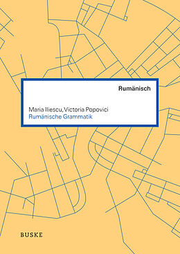 Kartonierter Einband Rumänische Grammatik von Maria Iliescu, Victoria Popovici